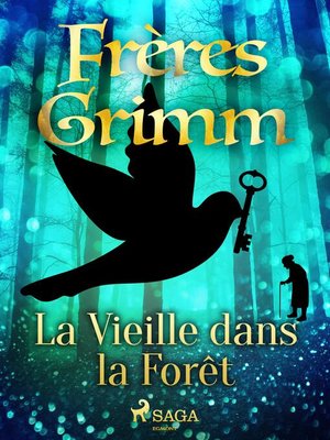 cover image of La Vieille dans la Forêt